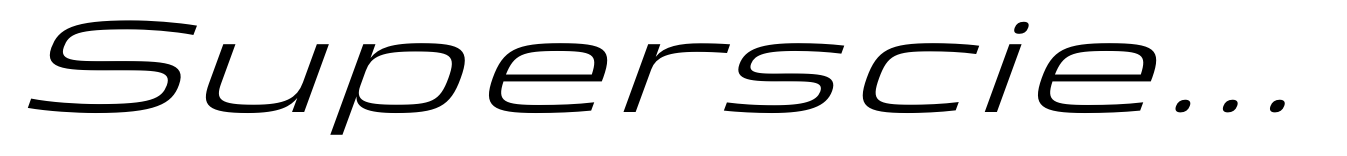 Superscience Light Extra Expanded Italic